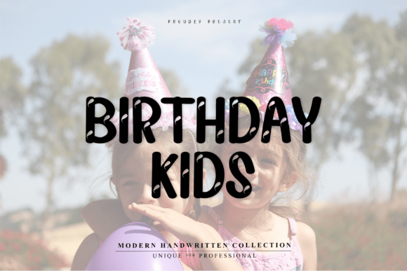 Birthday Kids: A Playful Display Font for Engaging Visuals