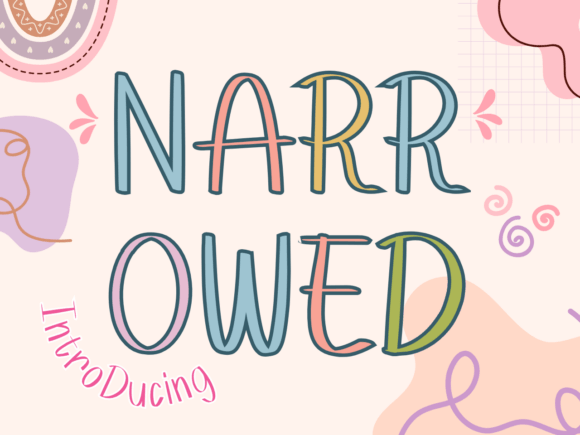 Exploring Narrowed: A Quirky Hand-Drawn Display Font