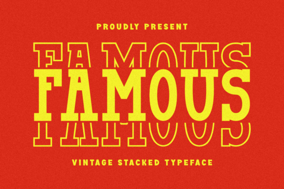 Famous Stacked: A Vintage Font for Bold Editorial Design