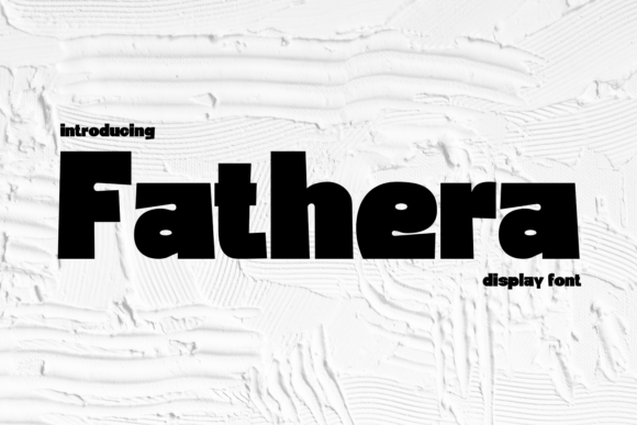 Fathera: A Versatile Display Font for Modern Web Design