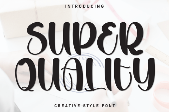 Super Quality: A Versatile Display Font for Editorial Design