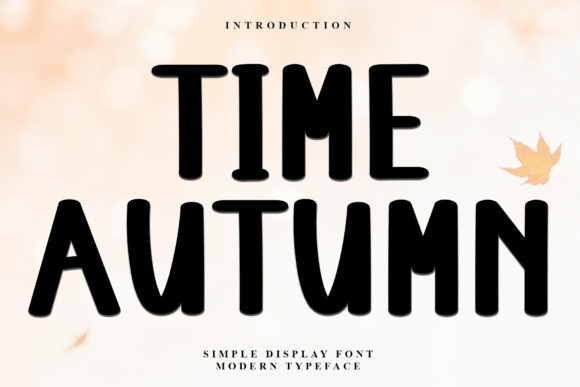 Time Autumn: A Festive Typeface for Creative Makers