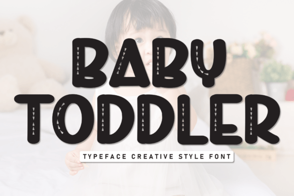 Transform Your Brand with Baby Toddler: A Charming Display Font